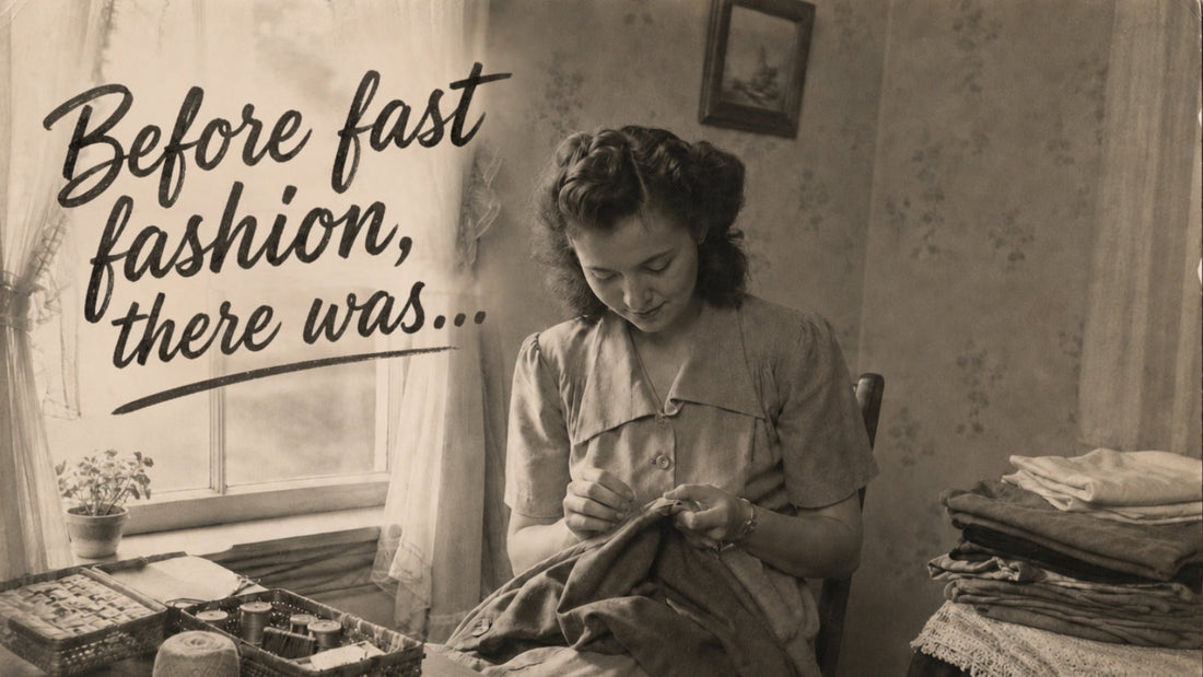 Vintage-style sepia image of a woman sewing by a window with folded fabric nearby and the text “Before fast fashion, there was Make Do and Mend