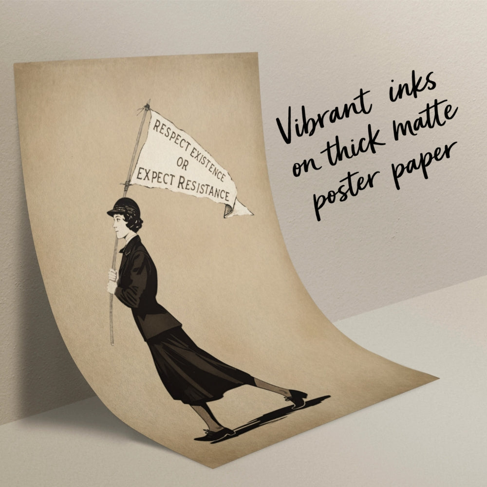 Respect Existence or Expect Resistance Poster with a stylized figure holding a banner and text on a beige background