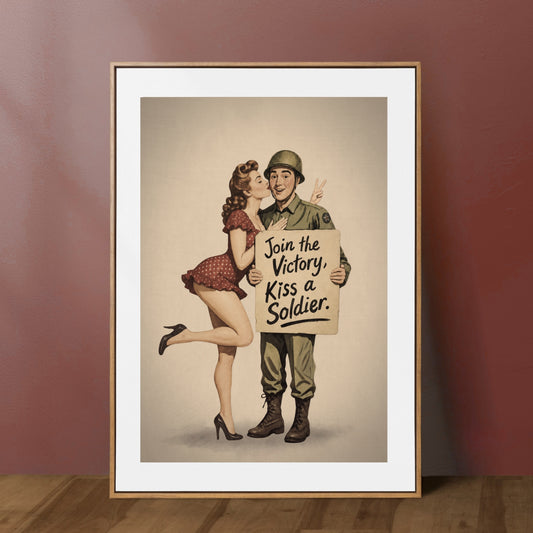 Join the Victory, Kiss a Soldier WWII Pin-Up Art Print