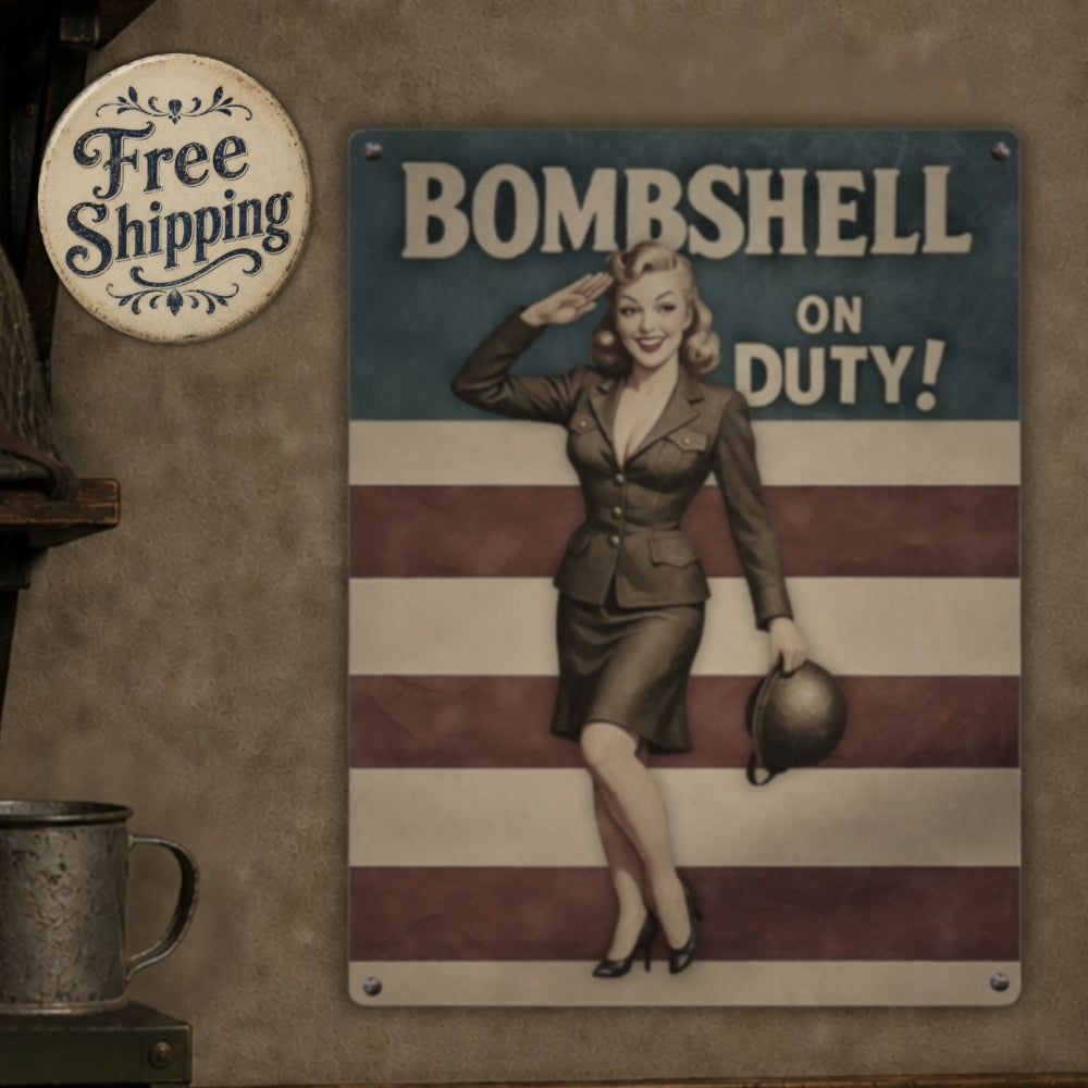 Decorative sign with a woman in uniform and 'Bombshell on Duty!' text on an American flag background.