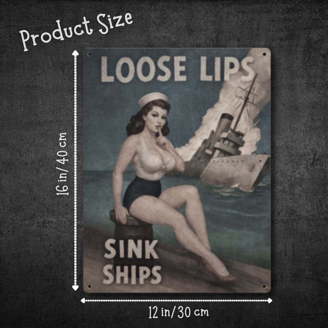 Vintage-style metal sign with a graphic of a woman and text 'Loose Lips Sink Ships' on a dark background.