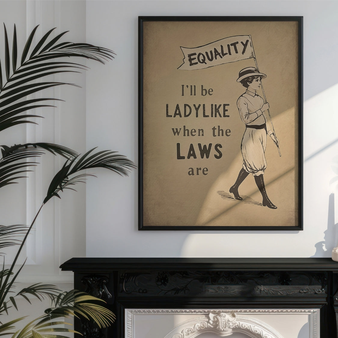 Framed poster with a woman holding a banner and text on a wall with decorative elements.