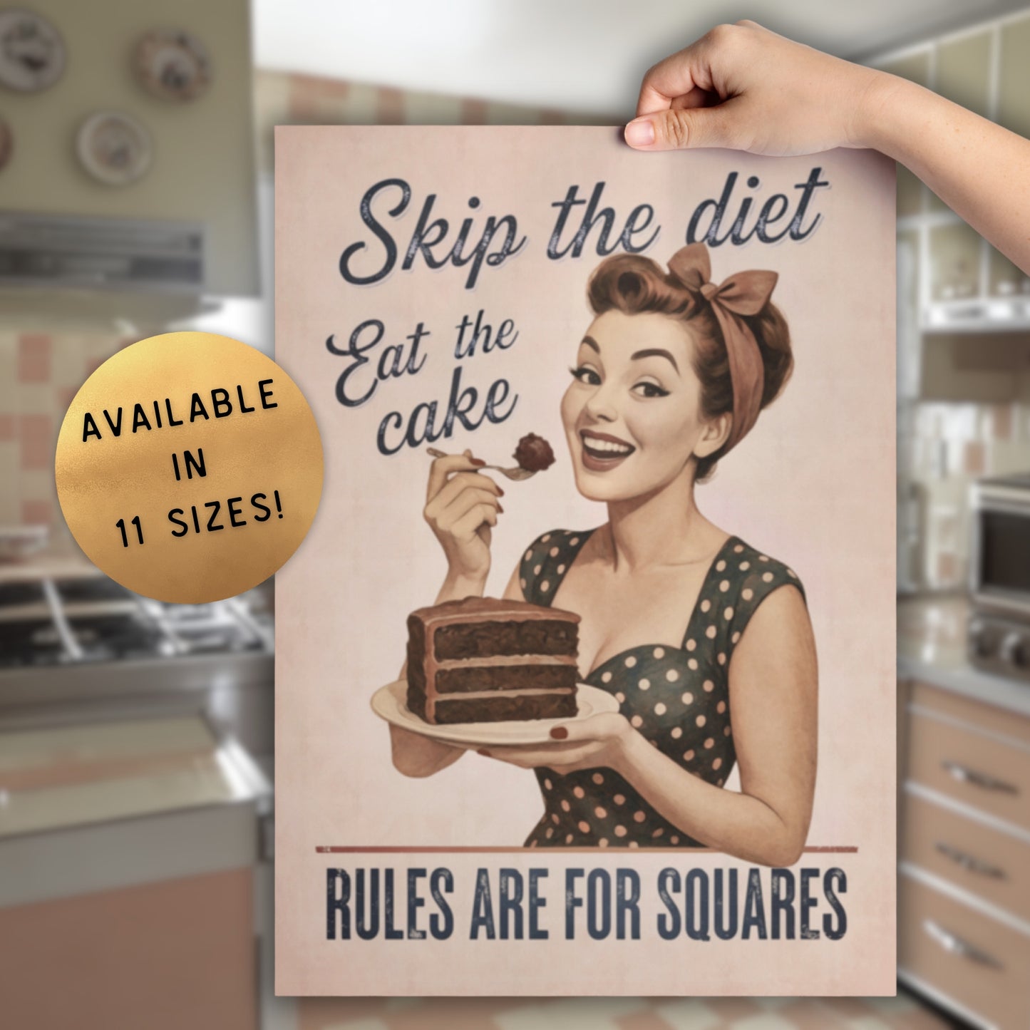 Skip the Diet, Eat the Cake - Vintage Pin-Up Poster | Retro Kitchen Wall Art