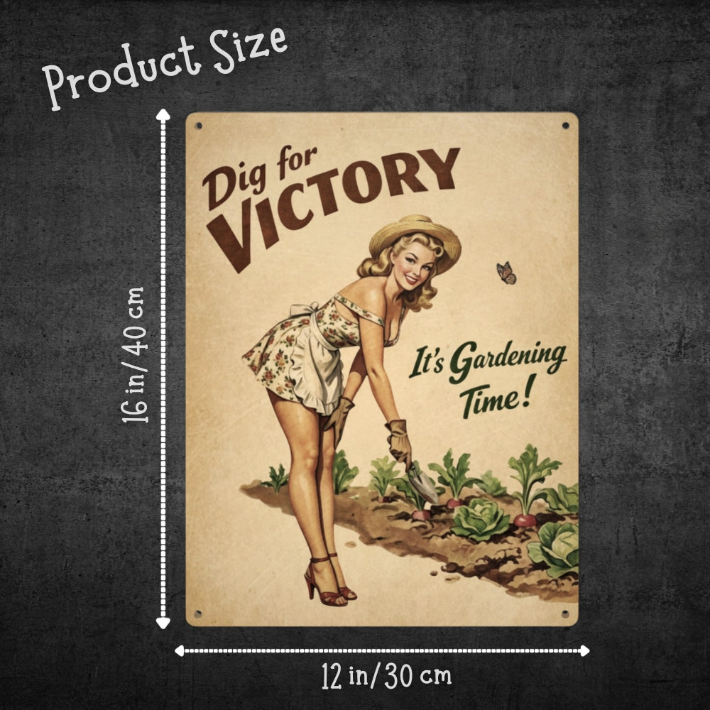 Vintage-style sign with a woman gardening and text 'Dig for Victory, It's Gardening Time!' on a dark background.