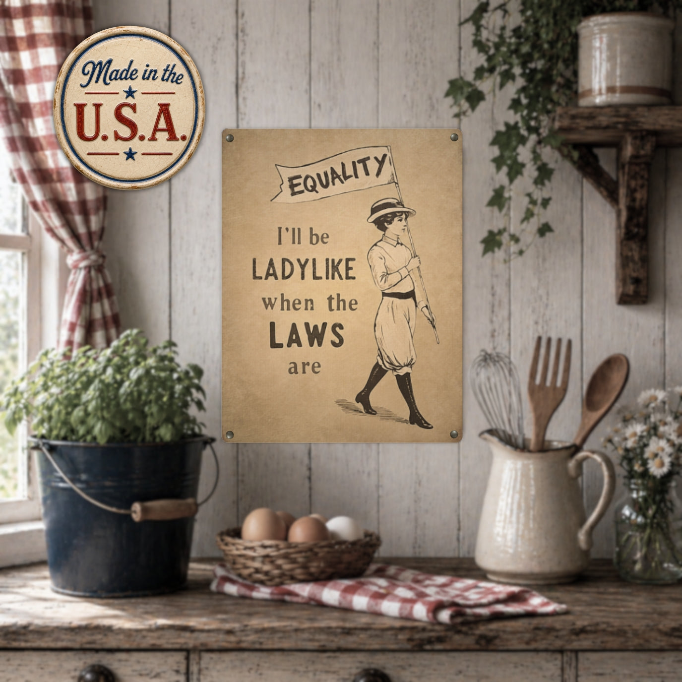 Vintage-style kitchen scene with a sign advocating for women's rights, 'Made in the U.S.A.' logo, and rustic decor.