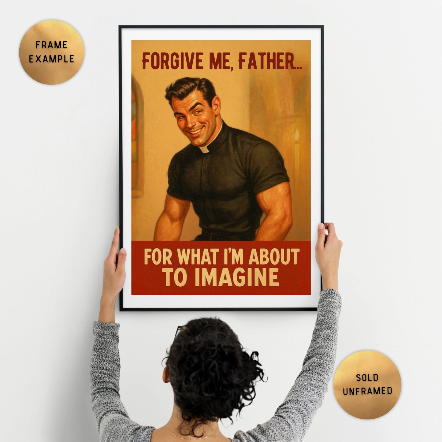 Person holding a framed poster with a humorous quote about a priest, on a white background.