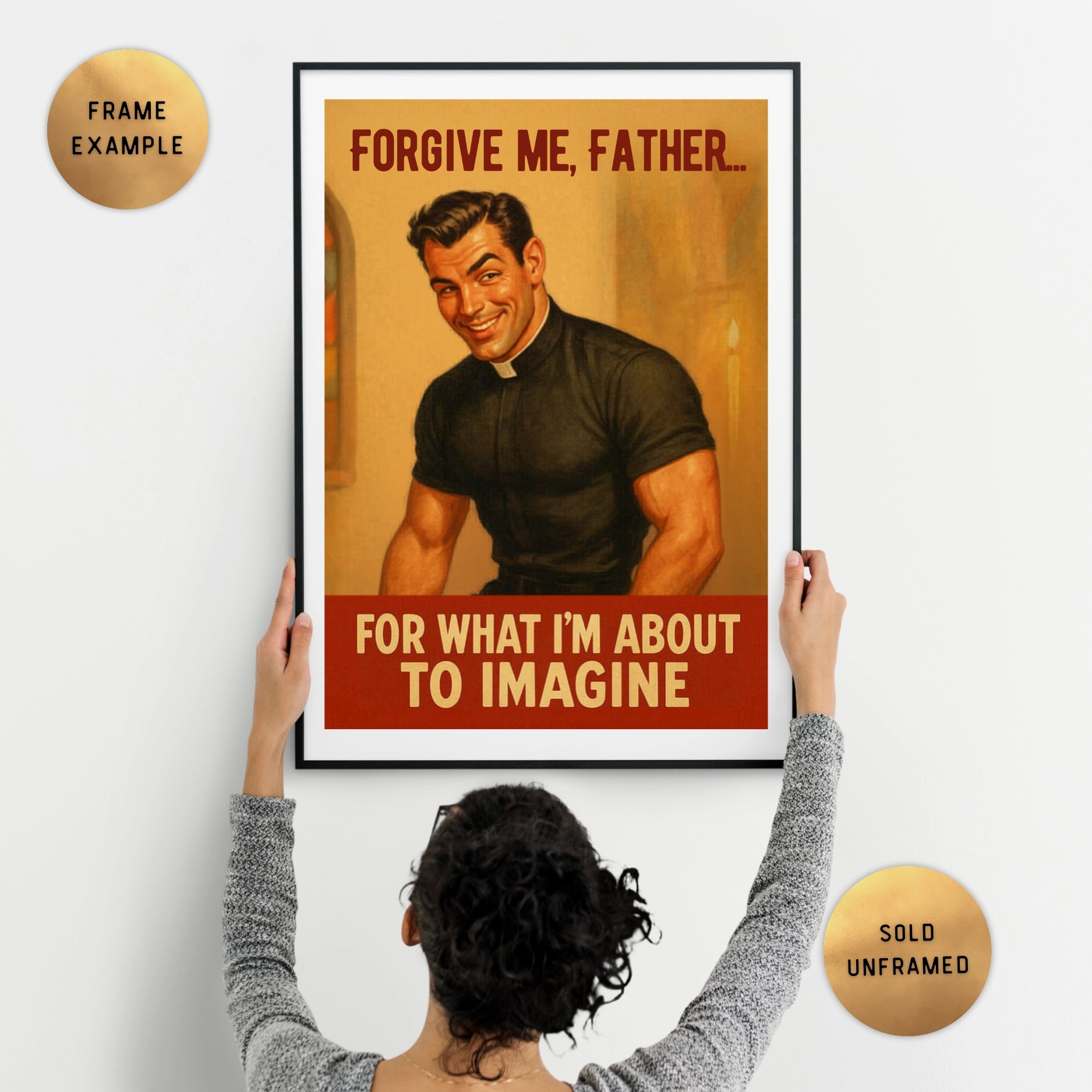 Person holding a framed poster with a humorous quote about a priest, on a white background.