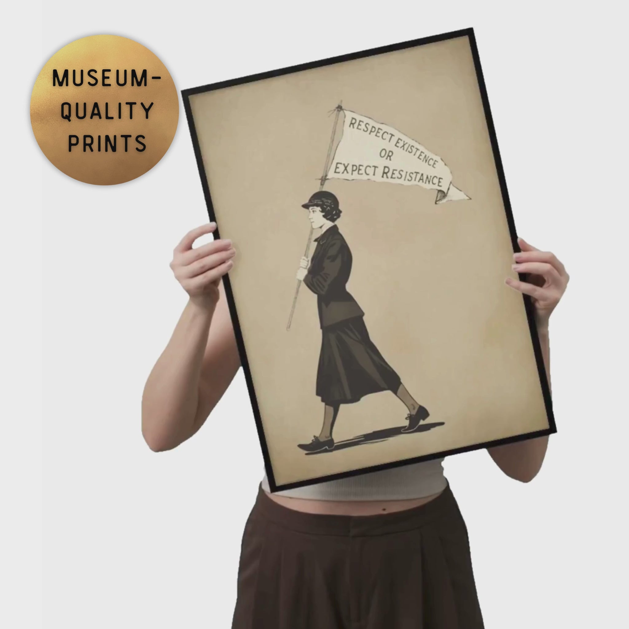 video of Respect Existence or Expect Resistance Protest art print held by hands