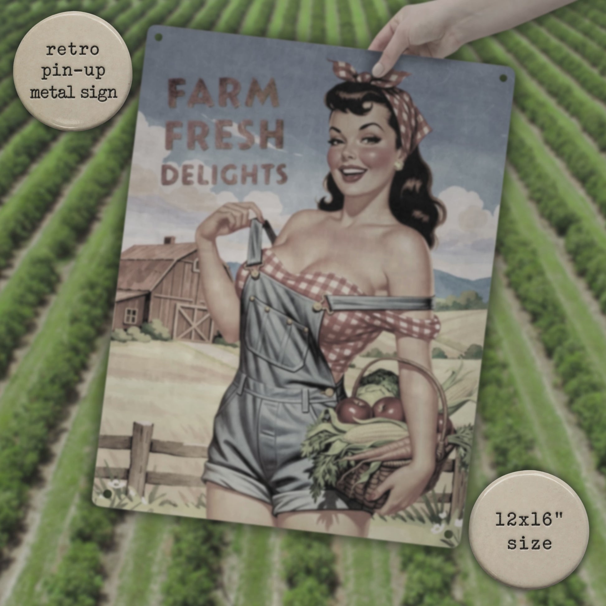 video of a person's hand holding a Farm Fresh Delights country pinup farm girl metal poster and the text retro pin-up metal sign and 12x16" size